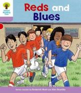 Oxford Reading Tree: Level 1+: First Sentences: Reds and Blues di Roderick Hunt, Gill Howell edito da Oxford University Press