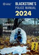 Blackstone's Police Manuals Volume 2: Evidence And Procedure 2024 di Hutton, Johnston edito da OUP Oxford