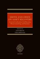 Smith And Owen On Asset Recovery di Tim Owen, Ian Smith edito da OUP OXFORD