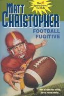 Football Fugitive di Matt Christopher, Larry A. Johnson, Matthew F. Christopher edito da LITTLE BROWN & CO