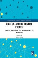Understanding Digital Events edito da Taylor & Francis Ltd
