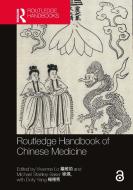 Routledge Handbook Of Chinese Medicine di Vivienne Lo edito da Taylor & Francis Ltd