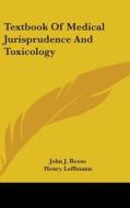 Textbook Of Medical Jurisprudence And To di JOHN J. REESE edito da Kessinger Publishing