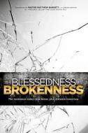 The Blessedness of Brokenness di Various edito da ETERNITY PUBL S
