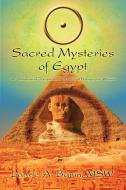 Sacred Mysteries of Egypt di Laurie A. Baum Msw edito da iUniverse