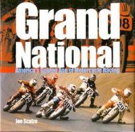 Grand National di Joe Scalzo edito da Motorbooks International