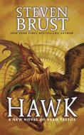 Hawk di Steven Brust edito da St Martin's Press