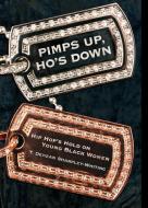Pimps Up, Ho's Down di T. Denean Sharpley-Whiting edito da NYU Press