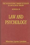 Law and Psychology di Martin P. Levine edito da NEW YORK UNIV PR