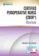 Certified Perioperative Nurse (CNOR (R)) Review edito da Springer Publishing Co Inc
