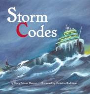 Storm Codes di Tracy Maurer edito da Windward Publishing