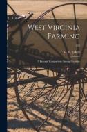 West Virginia Farming: a Pictorial Comparison Among Counties; 433 edito da LIGHTNING SOURCE INC
