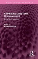 Combating Long-Term Unemployment edito da Taylor & Francis Ltd