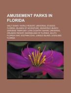 Amusement Parks In Florida: Walt Disney di Books Llc edito da Books LLC, Wiki Series