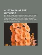 Australia at the Olympics di Books Llc edito da Books LLC, Reference Series