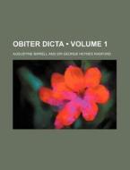 Obiter Dicta (volume 1 ) di Augustine Birrell edito da General Books Llc