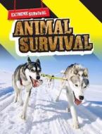 Animal Survival di Lori Hile edito da Capstone Global Library Ltd