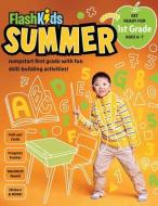 Summer Study: For the Child Going Into First Grade di Flash Kids edito da FLASH KIDS