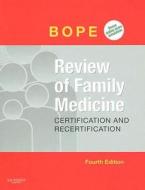 Review Of Family Medicine di Edward T. Bope edito da Elsevier - Health Sciences Division