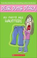 My Pants Are Haunted! di Jim Benton edito da TURTLEBACK BOOKS