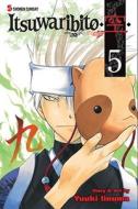 Itsuwaribito, Volume 5 di Yuuki Iinuma edito da Viz Media