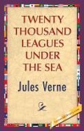 Twenty Thousand Leagues Under the Sea di Jules Verne edito da 1ST WORLD LIBRARY