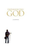 Experiencing God: A Documentary di Bill Cox edito da B&H Publishing Group