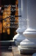 Income Inequality And Social Stratification di Joseph Phd Turek edito da Xlibris