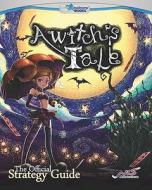 A Witch's Tale: The Official Strategy Guide di Books Doublejump Books, Doublejump Books edito da Createspace