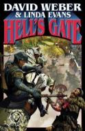 Hell's Gate di David Weber, Linda Evans edito da BAEN