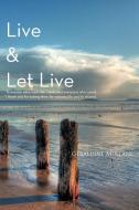 Live & Let Live di Geraldine Mullane edito da AUTHORHOUSE