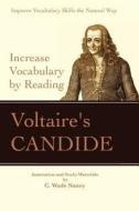 Increase Vocabulary by Reading Voltaire's Candide di Voltaire edito da Createspace