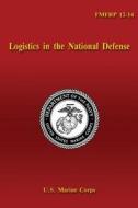 Logistics in the National Defense di Department Of the Navy edito da Createspace
