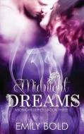 Midnight Dreams di Emily Bold edito da Createspace