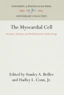 The Myocardial Cell edito da Pennsylvania University Press