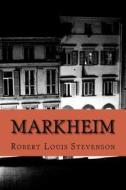 Markheim di Robert Louis Stevenson edito da Createspace