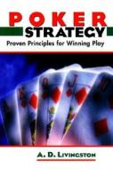 Poker Strategy di A. D. Livingston edito da Rowman & Littlefield
