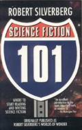 Science Fiction 101 di Robert Silverberg edito da ibooks