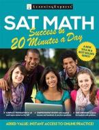 SAT Math Success in 20 Minutes a Day di Learningexpress edito da TradeSelect