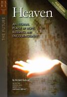 Heaven: An Eternal Place of Hope, Blessing, and Encouragement di Richard DeHaan edito da DISCOVERY HOUSE