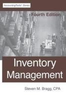 Inventory Management: Fourth Edition di Steven M. Bragg edito da LIGHTNING SOURCE INC