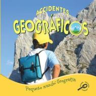 Accidentes Geograficos (Looking at Landforms) di Ellen Mitten edito da Rourke Educational Media