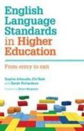English Language Standards in Higher Education di Sophie Arkoudis edito da ACER Press