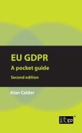 EU GDPR, second edition di Alan Calder edito da IT Governance Publishing