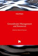 Groundwater Management and Resources edito da IntechOpen