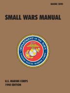 Small Wars Manual di U. S. Marine Corps edito da Books Express Publishing