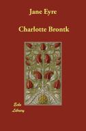 Jane Eyre di Charlotte Brontk edito da Echo Library