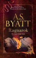 Ragnarok di A. S. Byatt edito da Canongate Books Ltd