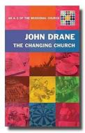 The Changing Church di John Drane edito da CANTERBURY PR NORWICH