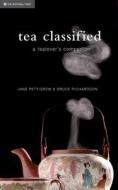 Tea Classified di Jane Pettigrew, National Trust edito da Pavilion Books